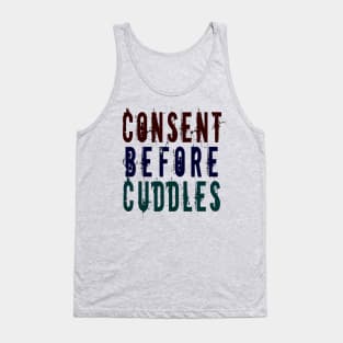 Consent Before Cuddles Tank Top